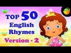 Top 50 Hit Songs Version 2 For Kids - Compilation of Best Children English Nursery Rhymes