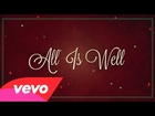 Michael W. Smith - All Is Well (Lyric Video) ft. Carrie Underwood