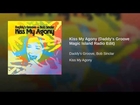 Kiss My Agony (Daddy's Groove Magic Island Radio Edit)