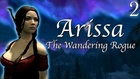 Skyrim Mods: Arissa - The Wandering Rogue - Part 2