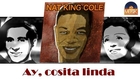 Nat King Cole - Ay, cosita linda (HD) Officiel Seniors Musik