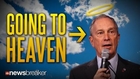 HEAVENLY AFTERLIFE: Former New York Mayor Michael Bloomberg Says His Philanthropy Earned Him a Ticket to Heaven