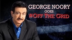 George Noory Goes #OffTheGrid