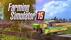 Farming Simulator 15 - Official Launch Trailer [EN]
