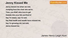 James Henry Leigh Hunt - Jenny Kissed Me