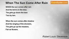 Robert Louis Stevenson - When The Sun Come After Rain