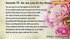 William Shakespeare - Sonnet 75: So are you to my thoughts as food to life