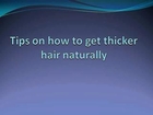 How to get thicker hair naturally