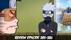 Review Naruto shippuden Episode 385-386