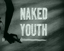 Naked Youth 1961