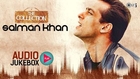 Salman Khan Hit Songs Collection | Full Songs Audio Jukebox