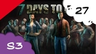 7 Days to die - S3 - J15 jour