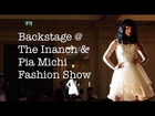 The Inanch & Pia Michi Fashion Show 2014 | the Nutrition & Lifestyles of Today's Top Models