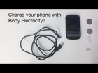 Charge your phone with body electricity!!