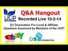 DS Domination Q&A FAQ | Unit of Prosperity Hangout Pro & Affiliate Questions Answered Live 10-2-14