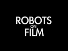 SUPERCUT: Robots on Film